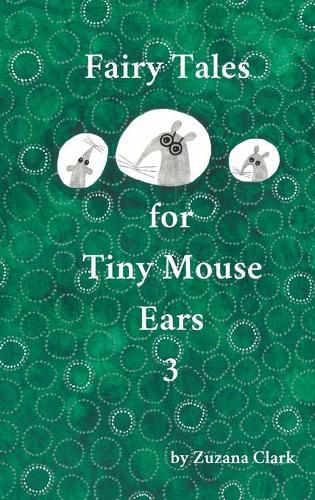 Cover image for Fairy Tales for Tiny Mouse Ears 3