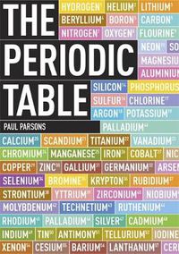 Cover image for The Periodic Table: A Field Guide to the Elements