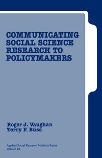 Cover image for Communicating Social Science Research to Policy Makers