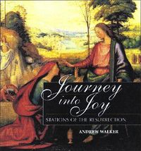 Cover image for Journey Into Joy: Stations of the Resurrection