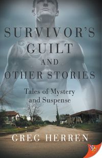 Cover image for Survivor's Guilt and Other Stories: Tales of Mystery and Suspense