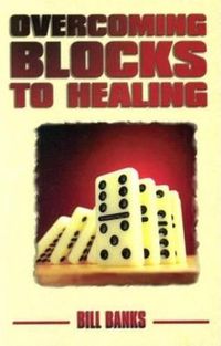 Cover image for Overcoming Blocks to Healing