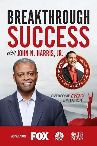 Cover image for Breakthrough Success with John N. Harris, Jr.