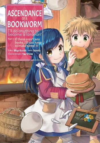 Cover image for Ascendance of a Bookworm (Manga) Part 1 Volume 2