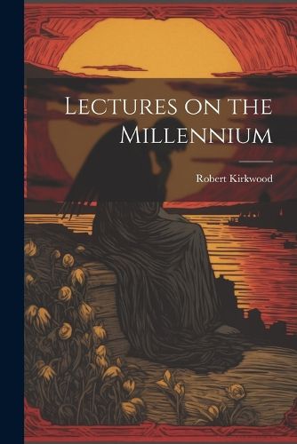 Cover image for Lectures on the Millennium