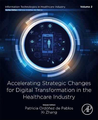 Cover image for Accelerating Strategic Changes for Digital Transformation in the Healthcare Industry