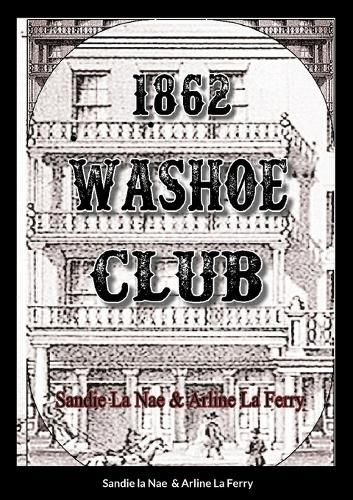 1862 Washoe Club