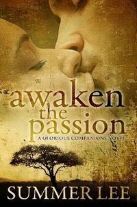 Cover image for Awaken the Passion (Glorious Companions Series: Book 4)