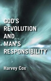 Cover image for God's Revolution and Man's Responsibility