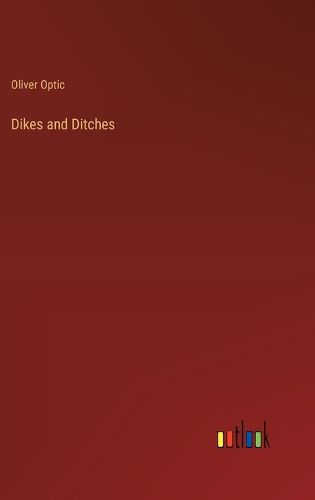 Cover image for Dikes and Ditches