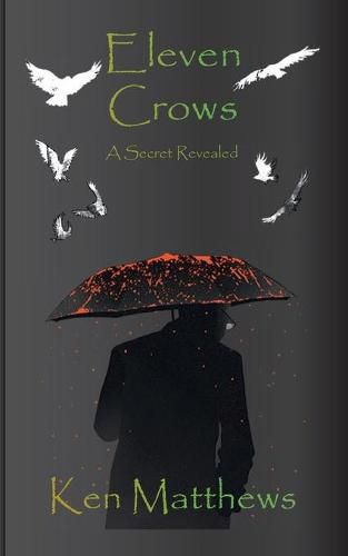 Eleven Eleven Crows: A Secret Reveled