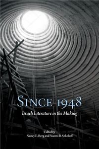 Cover image for Since 1948: Israeli Literature in the Making