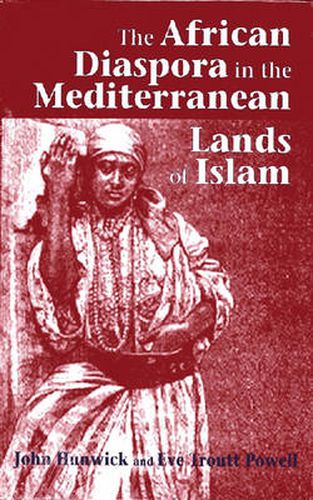 Cover image for The African Diaspora in the Mediterranean Lands of Islam