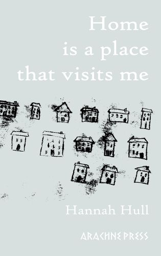 Cover image for Home is a Place that Visits Me