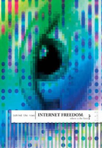Cover image for Internet Freedom: Where is the Limit?