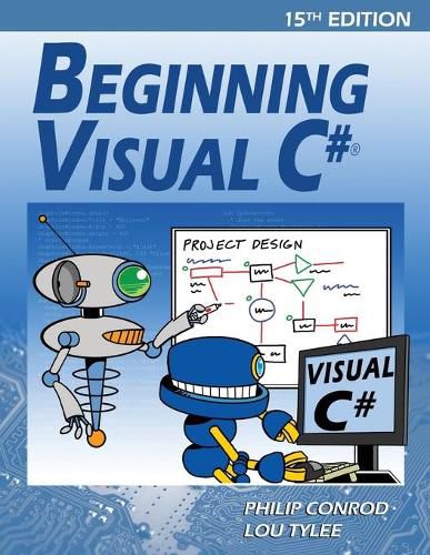 Cover image for Beginning Visual C#: A Step by Step Computer Programming Tutorial