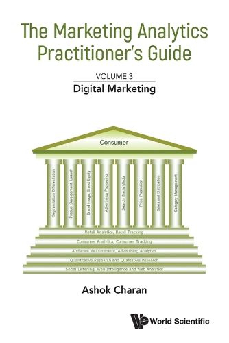 Cover image for Marketing Analytics Practitioner's Guide, The - Volume 3: Digital Marketing