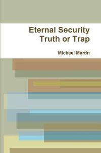 Cover image for Eternal Security Truth or Trap