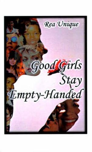 Cover image for Good Girls Stay Empty-handed