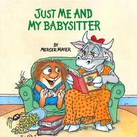 Cover image for Just Me and My Babysitter (Little Critter)