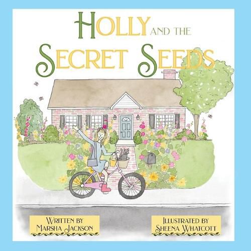 Cover image for Holly and the Secret Seeds