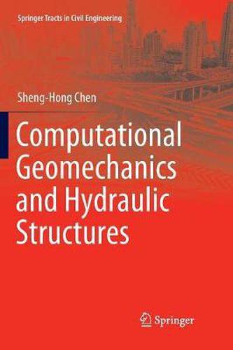 Cover image for Computational Geomechanics and Hydraulic Structures