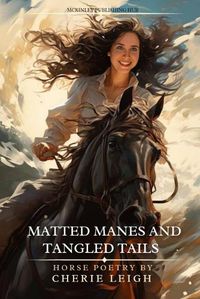 Cover image for Matted Manes and Tangled Tails