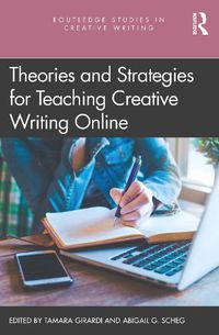 Cover image for Theories and Strategies for Teaching Creative Writing Online