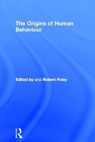 Cover image for The Origins of Human Behaviour