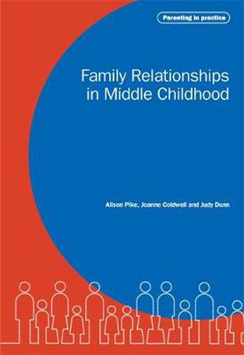 Cover image for Family Relationships in Middle Childhood