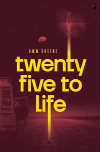 Cover image for Twenty Five to Life