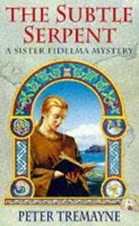 Cover image for The Subtle Serpent (Sister Fidelma Mysteries Book 4): A compelling medieval mystery filled with shocking twists and turns