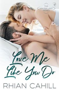 Cover image for Love Me Like You Do