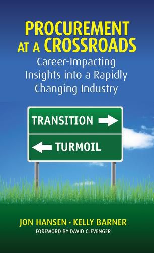 Cover image for Procurement at a Crossroads: Career-Impacting Insights into a Rapidly Changing Industry