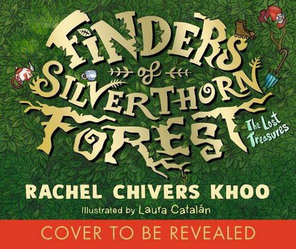 Finders of Silverthorn Forest: The Lost Treasures