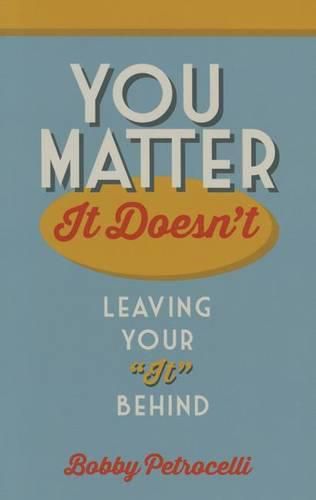 Cover image for You Matter: It Doesn't