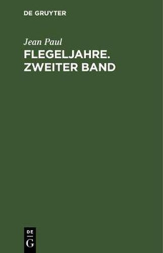 Cover image for Flegeljahre. Zweiter Band