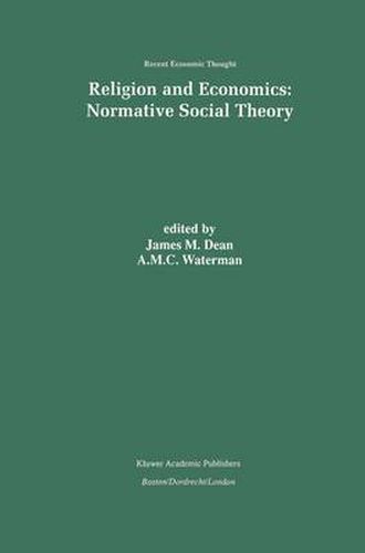 Cover image for Religion and Economics: Normative Social Theory