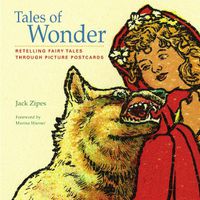 Cover image for Tales of Wonder: Retelling Fairy Tales through Picture Postcards