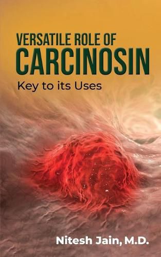 Cover image for Versatile Role of Carcinosin: Key to its Uses