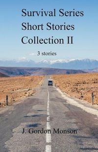 Cover image for Survival Series Collection II Three Short Stories