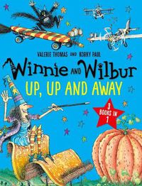 Cover image for Winnie and Wilbur: Up, Up and Away