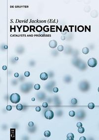 Cover image for Hydrogenation: Catalysts and Processes