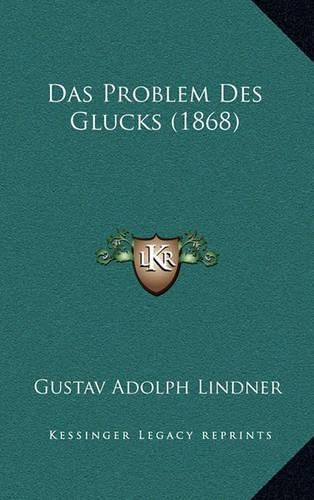 Cover image for Das Problem Des Glucks (1868)