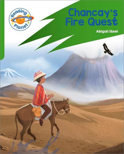 Cover image for Reading Planet: Rocket Phonics - Target Practice - Chancay's Fire Quest - Green