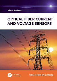 Cover image for Optical Fiber Current and Voltage Sensors