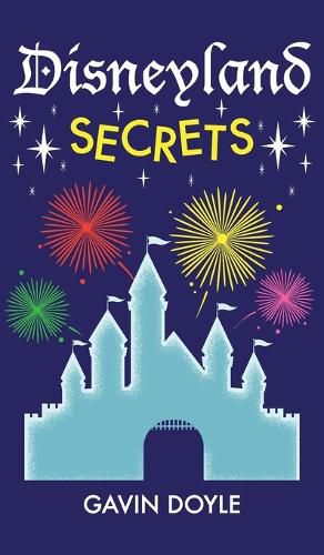 Cover image for Disneyland Secrets