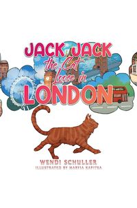 Cover image for Jack Jack the Cat Loose in London