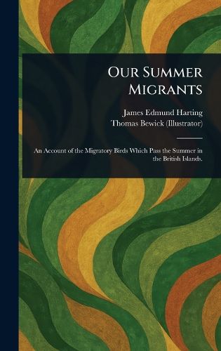 Cover image for Our Summer Migrants