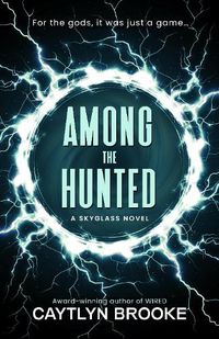 Cover image for Among the Hunted